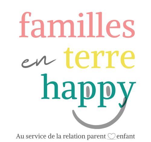Familles en terre Happy - Annabelle Malherbe au service de la relation parent enfant